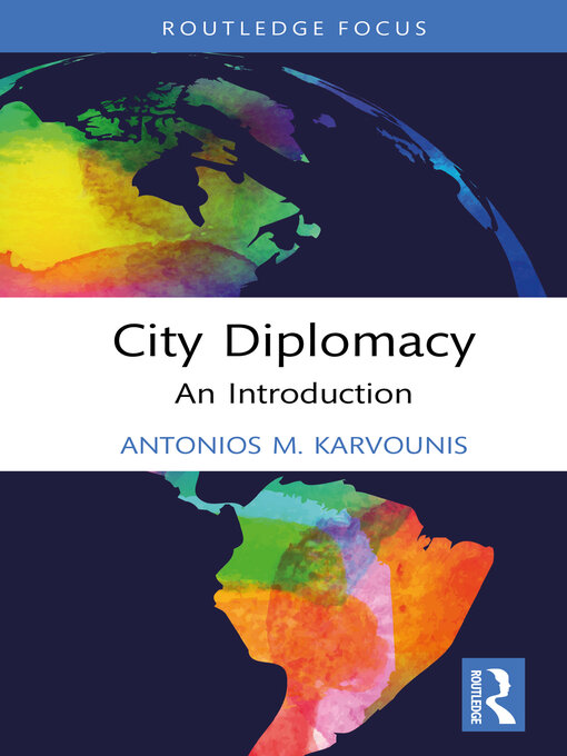 Title details for City Diplomacy by Antonios M. Karvounis - Available